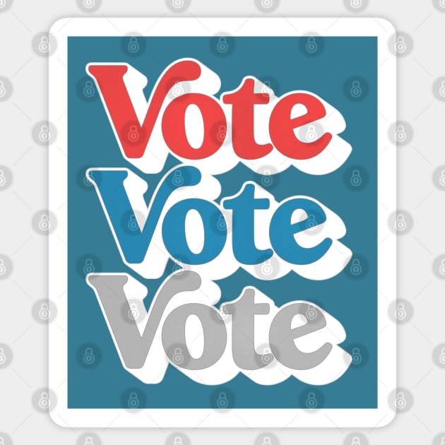 Tricolore Vote Vote Vote / Retro Typography Design Sticker by DankFutura